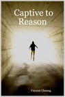 Captive to Reason